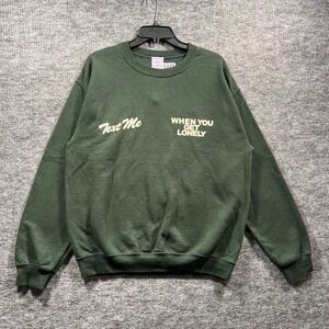 Lonely Ghost Text Me When You Get Lonely Green Crewneck Sweatshirt Medium